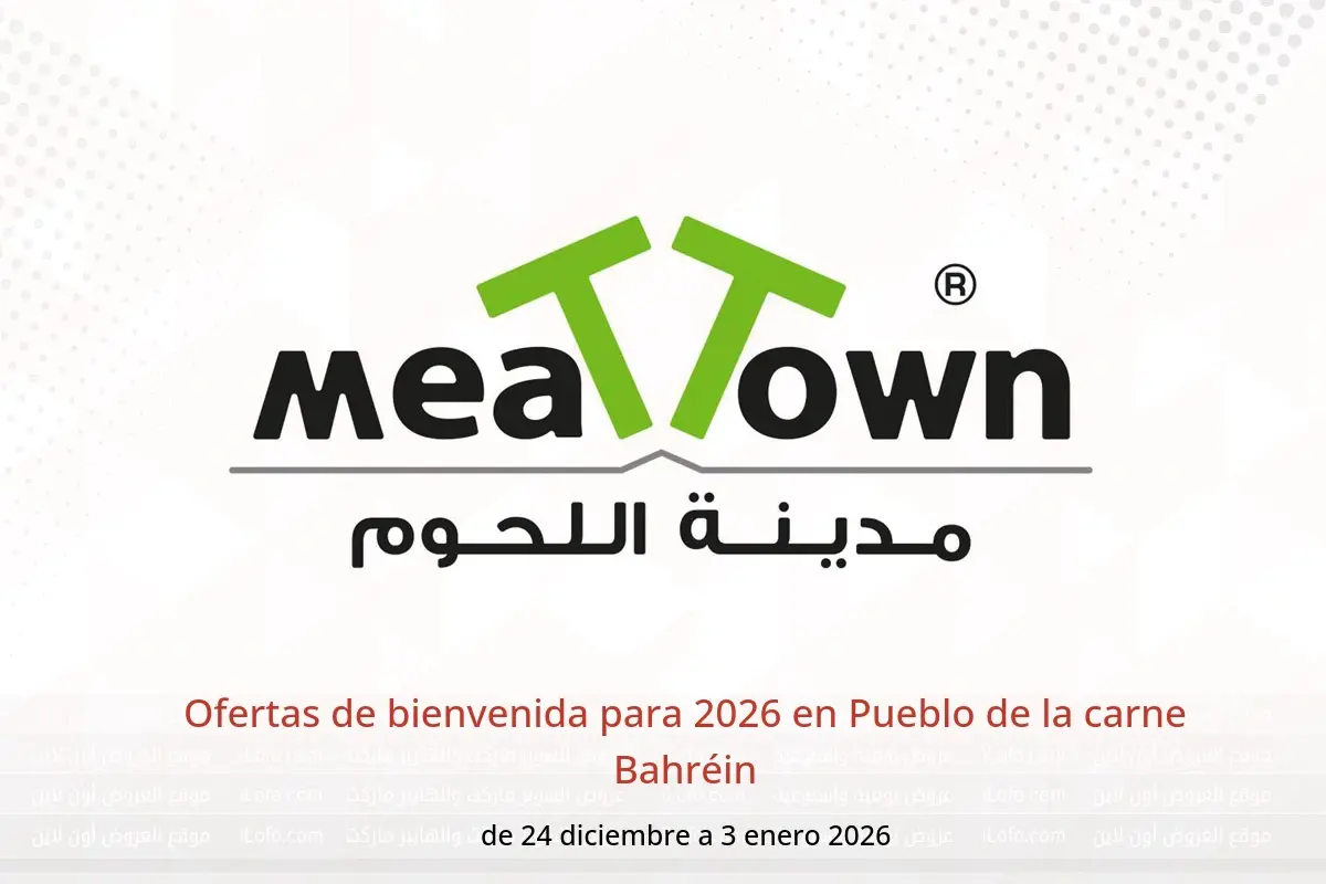 Ofertas de Pueblo de la carne Bahréin de 24 diciembre a 3 enero 2026 Ofertas de bienvenida para 2026 - Pueblo de la carne - Bahréin - 24 diciembre 2025 – 3 enero 2026 - Página 1