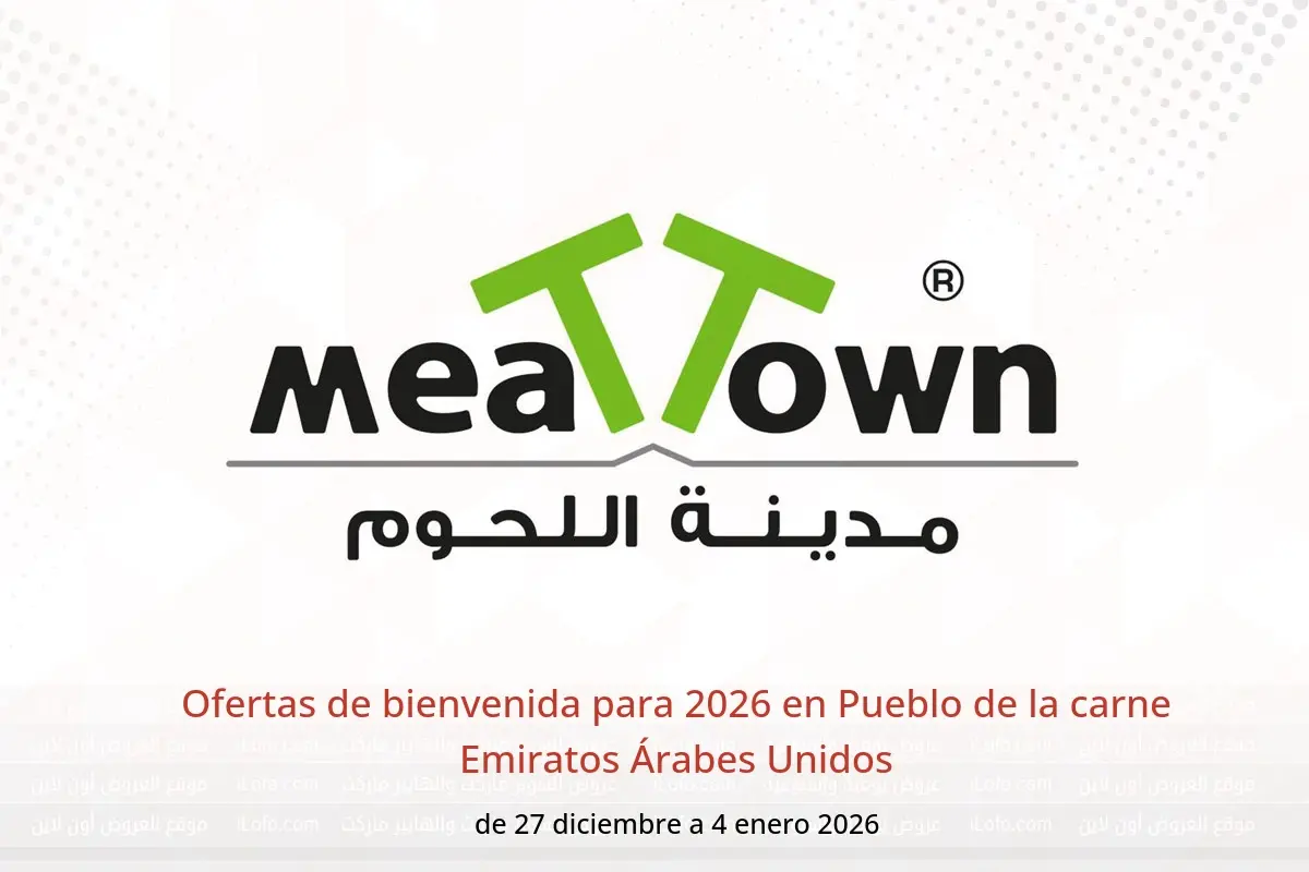 Ofertas de Pueblo de la carne Emiratos Árabes Unidos de 27 diciembre a 4 enero 2026 Ofertas de bienvenida para 2026 - Pueblo de la carne - Emiratos Árabes Unidos - 27 diciembre 2025 – 4 enero 2026 - Página 1