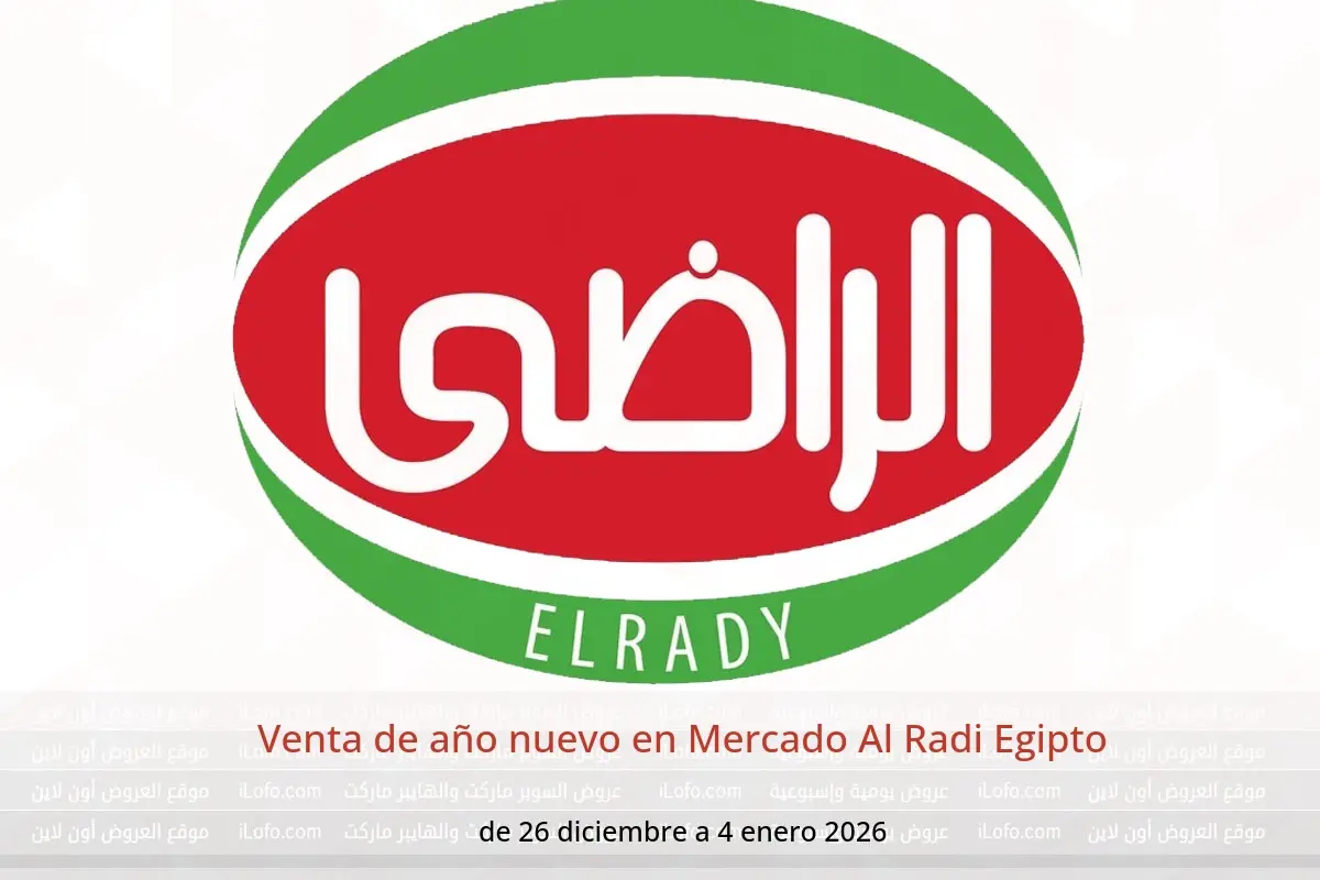 Ofertas de Mercado Al Radi Egipto de 26 diciembre a 4 enero 2026 Venta de año nuevo - Mercado Al Radi - Egipto - 26 diciembre 2025 – 4 enero 2026 - Página 1
