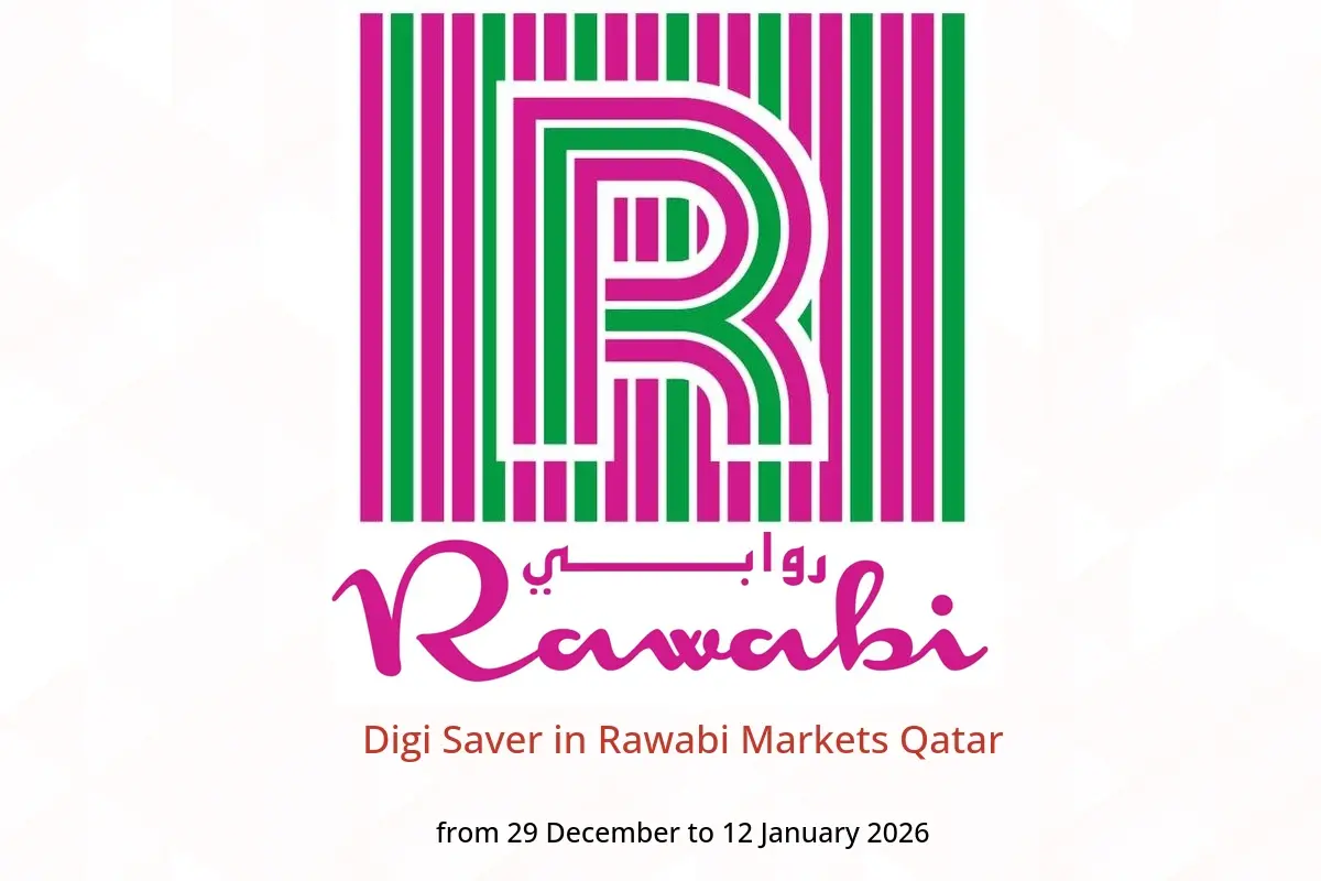 Rawabi Markets Qatar Offers from 29 December to 12 January 2026 Digi Saver