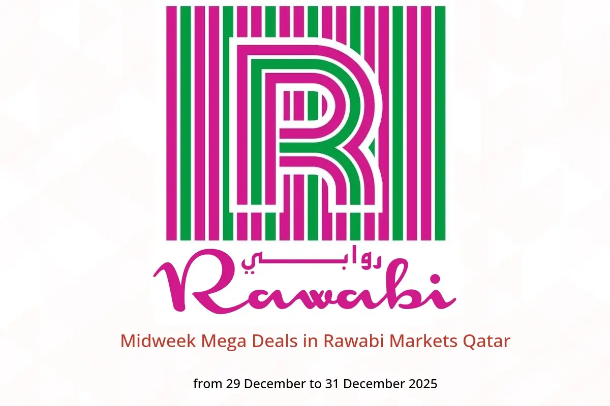 Rawabi Markets Qatar Offers from 29 to 31 December 2025 Midweek Mega Deals