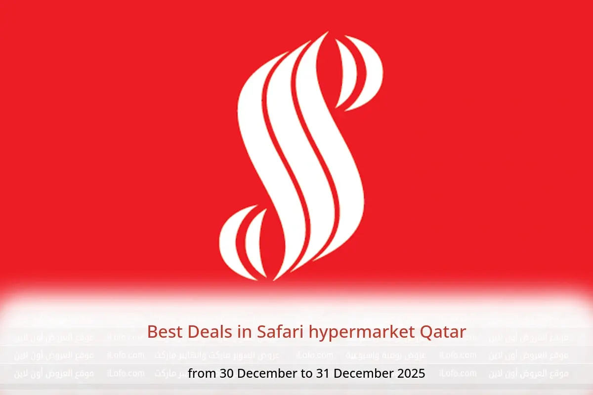 Safari hypermarket Qatar Offers from 30 to 31 December 2025 Best Deals