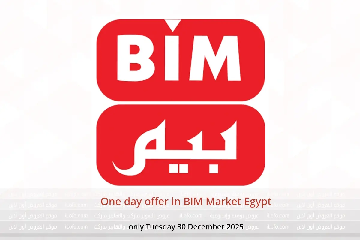 BIM Market Egypt Offers Tuesday 30 December One day offer