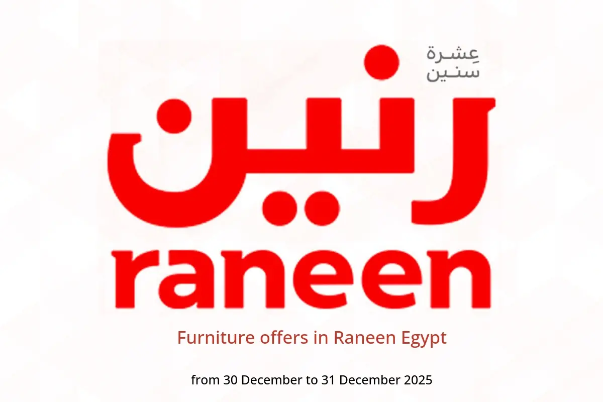 Raneen Egypt Offers from 30 to 31 December 2025 Furniture offers