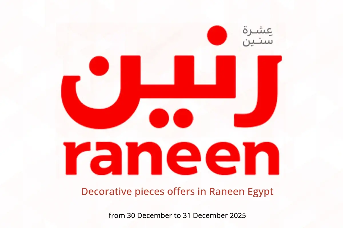 Raneen Egypt Offers from 30 to 31 December 2025 Decorative pieces offers