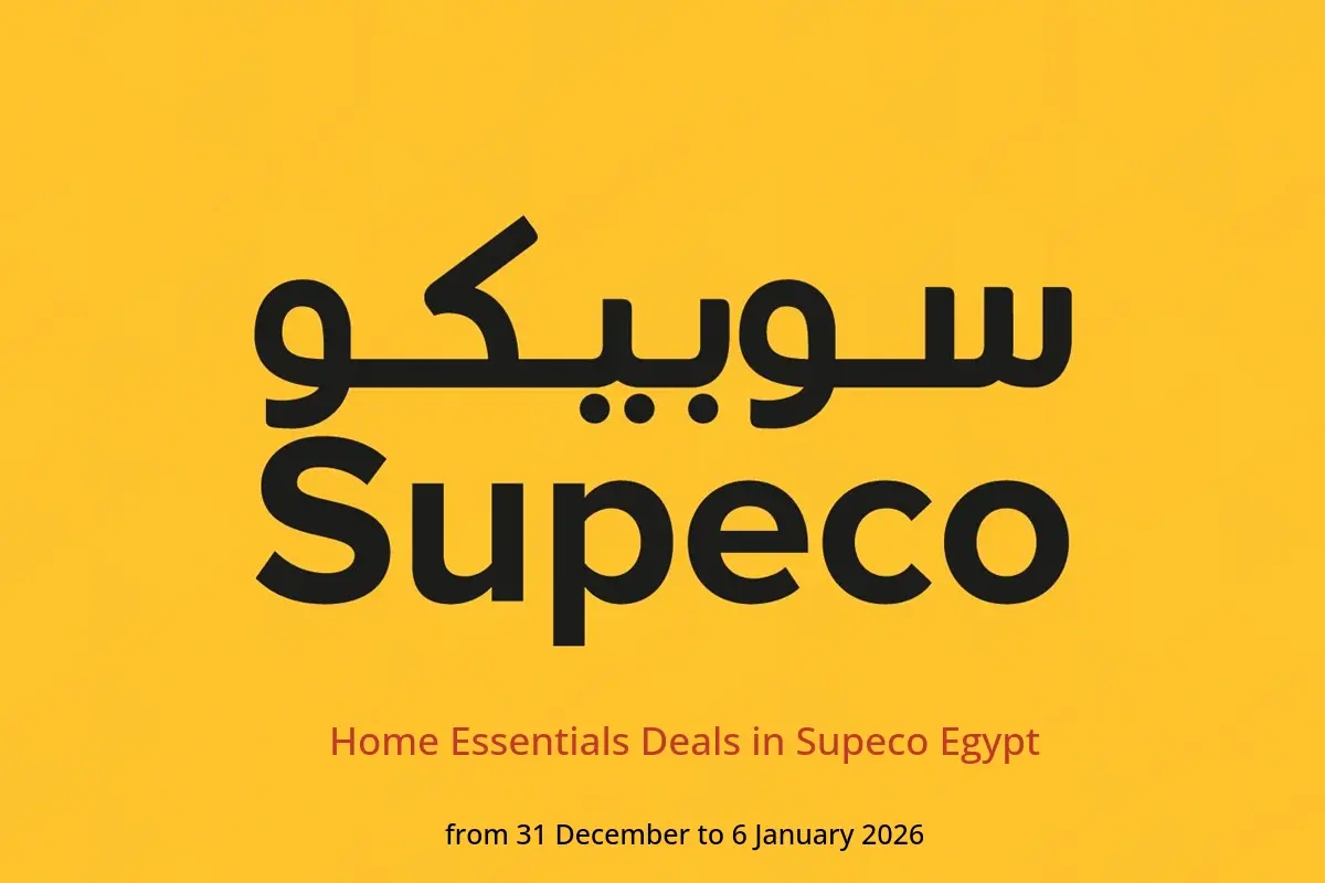 Supeco Egypt Offers from 31 December to 6 January 2026 Home Essentials Deals