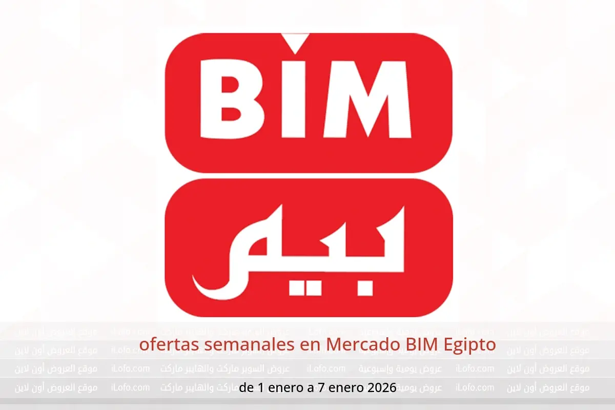 Ofertas de Mercado BIM Egipto de 1 a 7 enero 2026 ofertas semanales