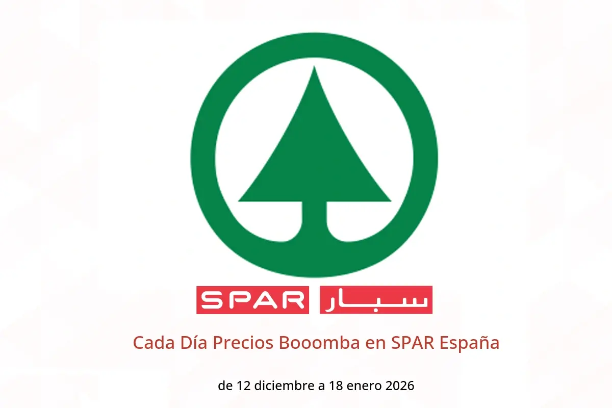 Ofertas de SPAR España de 12 diciembre a 18 enero 2026 Cada Día Precios Booomba - SPAR - España - 12 diciembre 2025 – 18 enero 2026 - Página 1