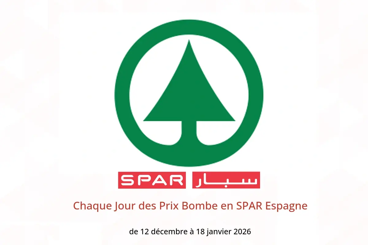 Offres SPAR Espagne de 12 décembre à 18 janvier 2026 Chaque Jour des Prix Bombe - SPAR - Espagne - 12 decembre 2025 – 18 janvier 2026 - Page 1