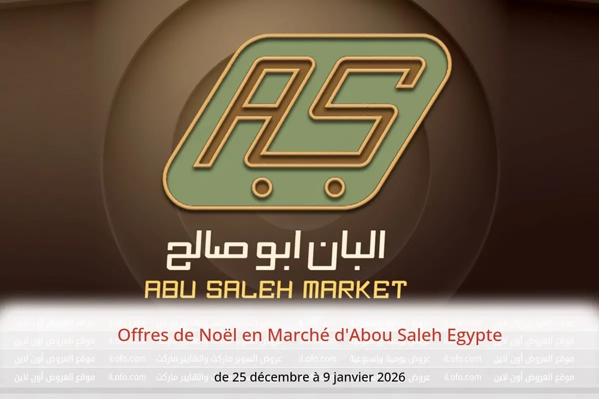 Offres Marché d'Abou Saleh Egypte de 25 décembre à 9 janvier 2026 Offres de Noël - Marché d'Abou Saleh - Egypte - 25 decembre 2025 – 9 janvier 2026 - Page 1