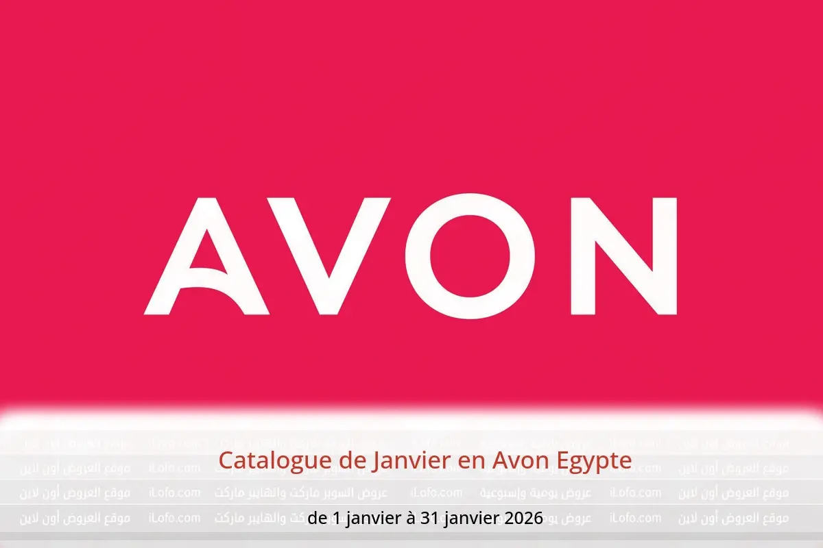 Offres Avon Egypte de 1 à 31 janvier 2026 Catalogue de Janvier - Avon - Egypte - 1 janvier 2026 – 31 janvier 2026 - Page 1