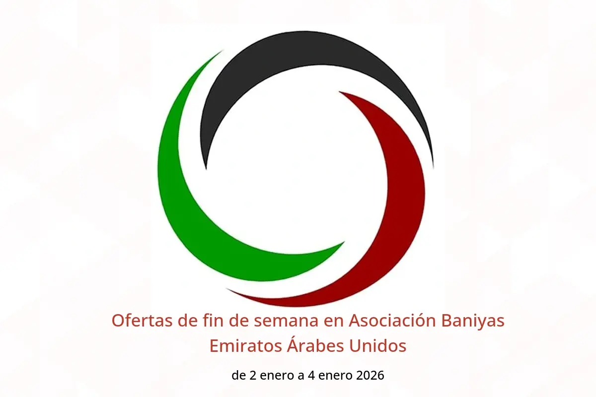 Ofertas de Asociación Baniyas Emiratos Árabes Unidos de 2 a 4 enero 2026 Ofertas de fin de semana - Asociación Baniyas - Emiratos Árabes Unidos - 2 enero 2026 – 4 enero 2026 - Página 1