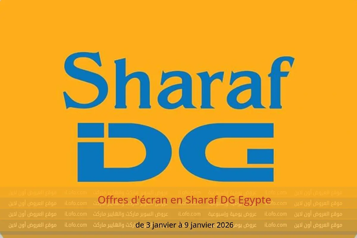 Offres Sharaf DG Egypte de 3 à 9 janvier 2026 Offres d'écran - Sharaf DG - Egypte - 3 janvier 2026 – 9 janvier 2026 - Page 1
