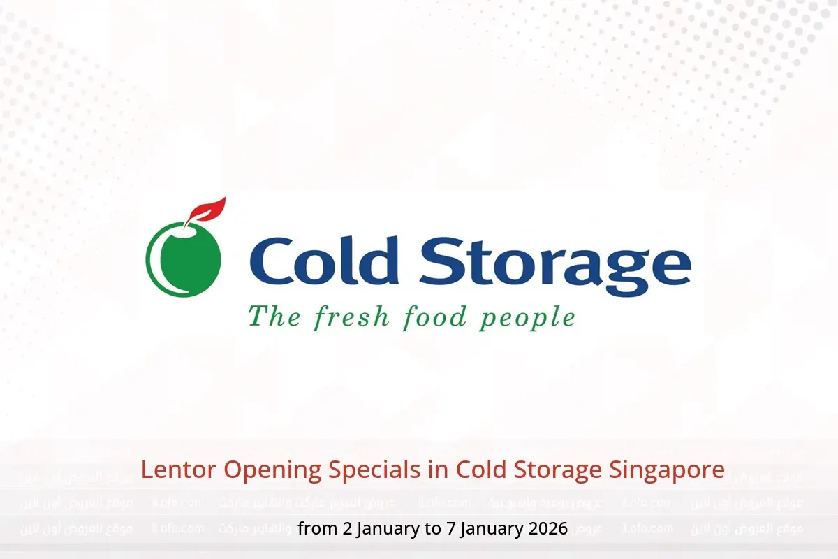 Cold Storage Singapore Offers from 2 to 7 January 2026 Lentor Opening Specials - Cold Storage - Singapore - 2 January 2026 – 7 January 2026 - Page 1