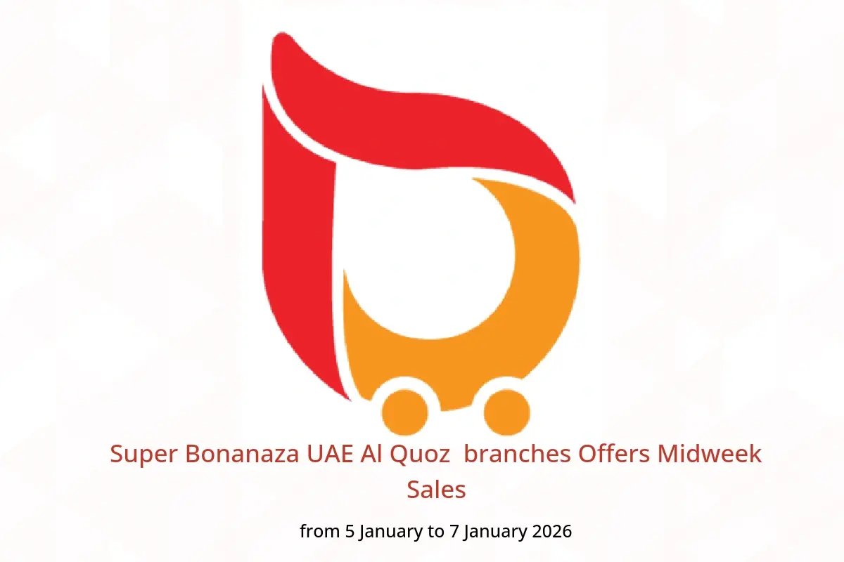 Super Bonanaza  Al Quoz  Offers from 5 to 7 January Midweek Sales