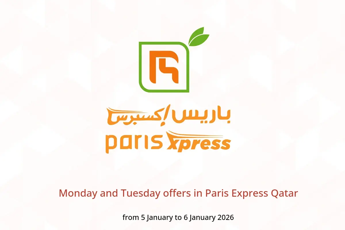 Paris Express Qatar Offers from 5 to 6 January 2026 Monday and Tuesday offers - Paris Express - Qatar - 5 January 2026 – 6 January 2026 - Page 1