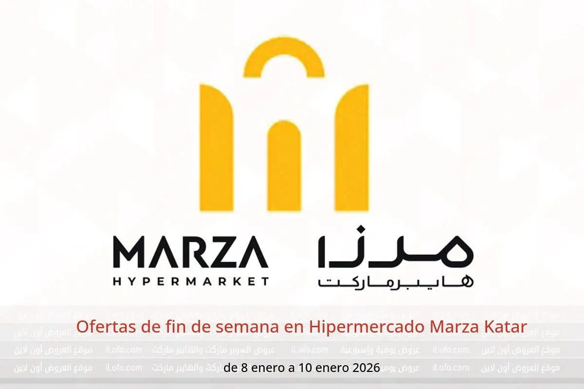 Ofertas de Hipermercado Marza Katar de 8 a 10 enero 2026 Ofertas de fin de semana