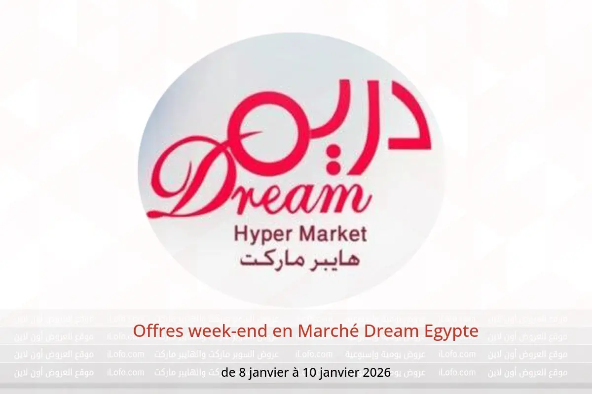 Offres Marché Dream Egypte de 8 à 10 janvier 2026 Offres week-end - Marché Dream - Egypte - 8 janvier 2026 – 10 janvier 2026 - Page 1
