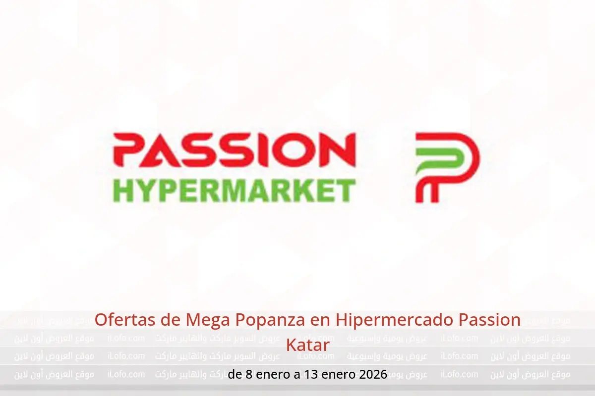 Ofertas de Hipermercado Passion Katar de 8 a 13 enero 2026 Ofertas de Mega Popanza - Hipermercado Passion - Katar - 8 enero 2026 – 13 enero 2026 - Página 1