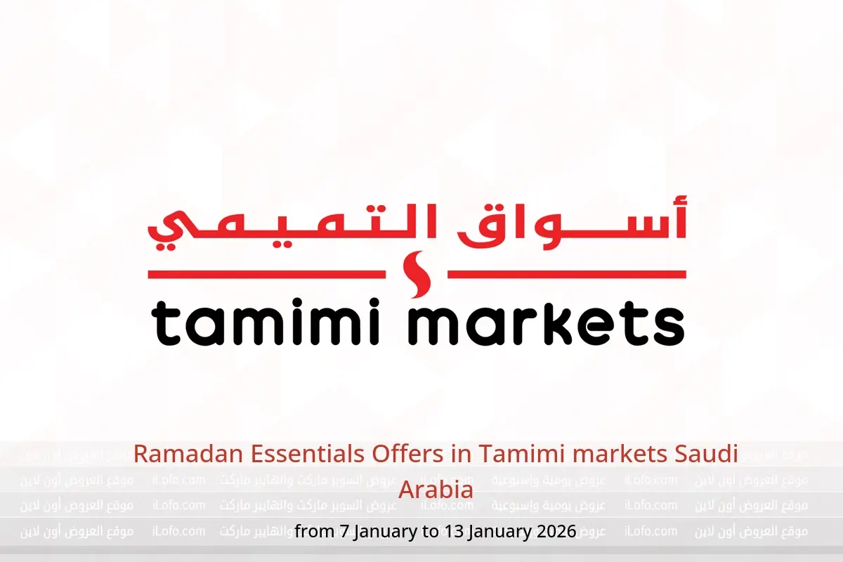 Tamimi markets Saudi Arabia Offers from 7 to 13 January 2026 Ramadan Essentials Offers - Tamimi markets - Saudi Arabia - 7 January 2026 – 13 January 2026 - Page 1