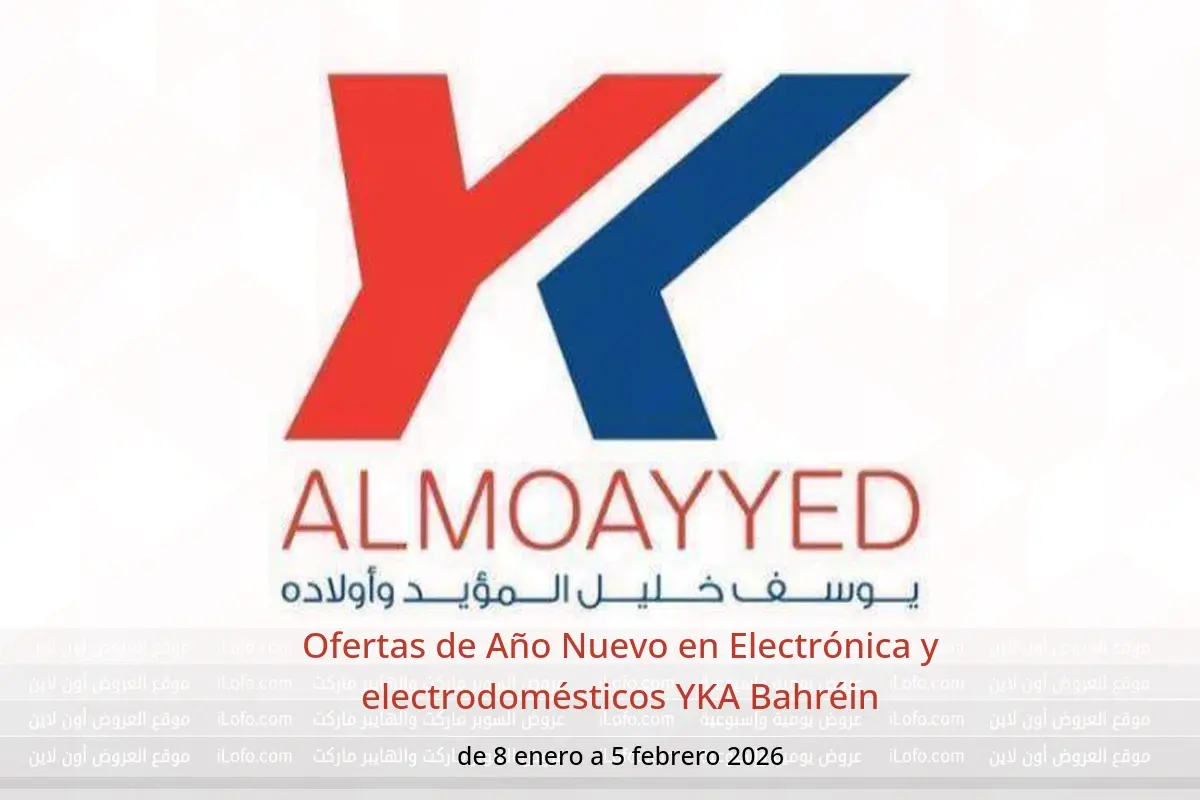Ofertas de Electrónica y electrodomésticos YKA Bahréin de 8 enero a 5 febrero 2026 Ofertas de Año Nuevo