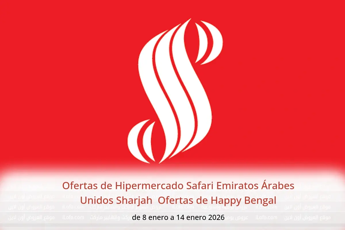 Ofertas de Hipermercado Safari  Sharjah  de 8 a 14 enero Ofertas de Happy Bengal