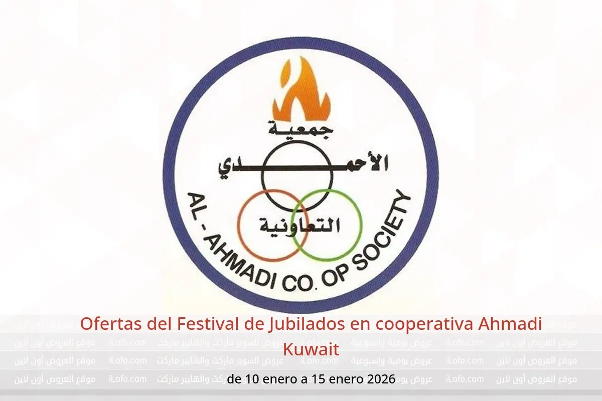Ofertas de cooperativa Ahmadi Kuwait de 10 a 15 enero 2026 Ofertas del Festival de Jubilados - cooperativa Ahmadi - Kuwait - 10 enero 2026 – 15 enero 2026 - Página 1