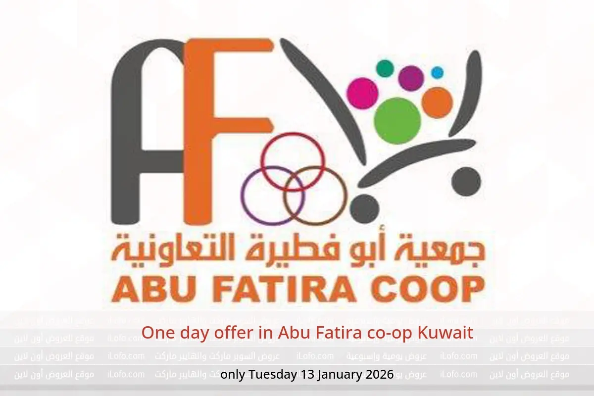 Abu Fatira co-op Kuwait Offers Tuesday 13 January One day offer - Abu Fatira co-op - Kuwait - 13 January 2026 – 13 January 2026 - Page 1