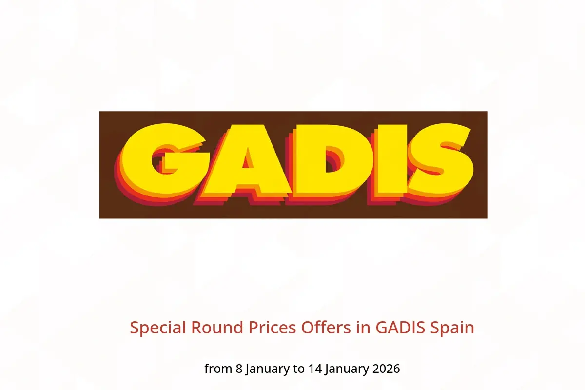 GADIS Spain Offers from 8 to 14 January 2026 Special Round Prices Offers - GADIS - Spain - 8 January 2026 – 14 January 2026 - Page 1