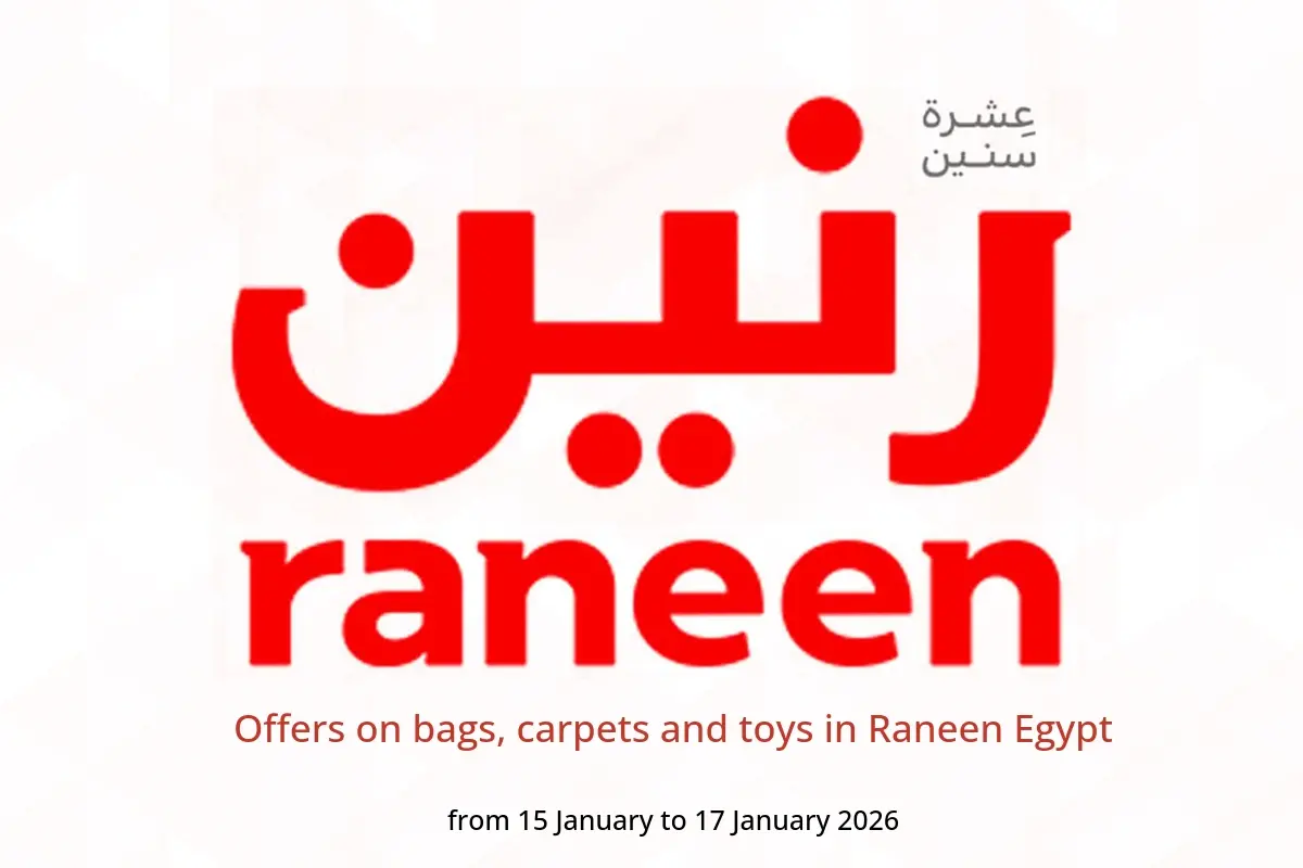 Raneen Egypt Offers from 15 to 17 January 2026 Offers on bags, carpets and toys