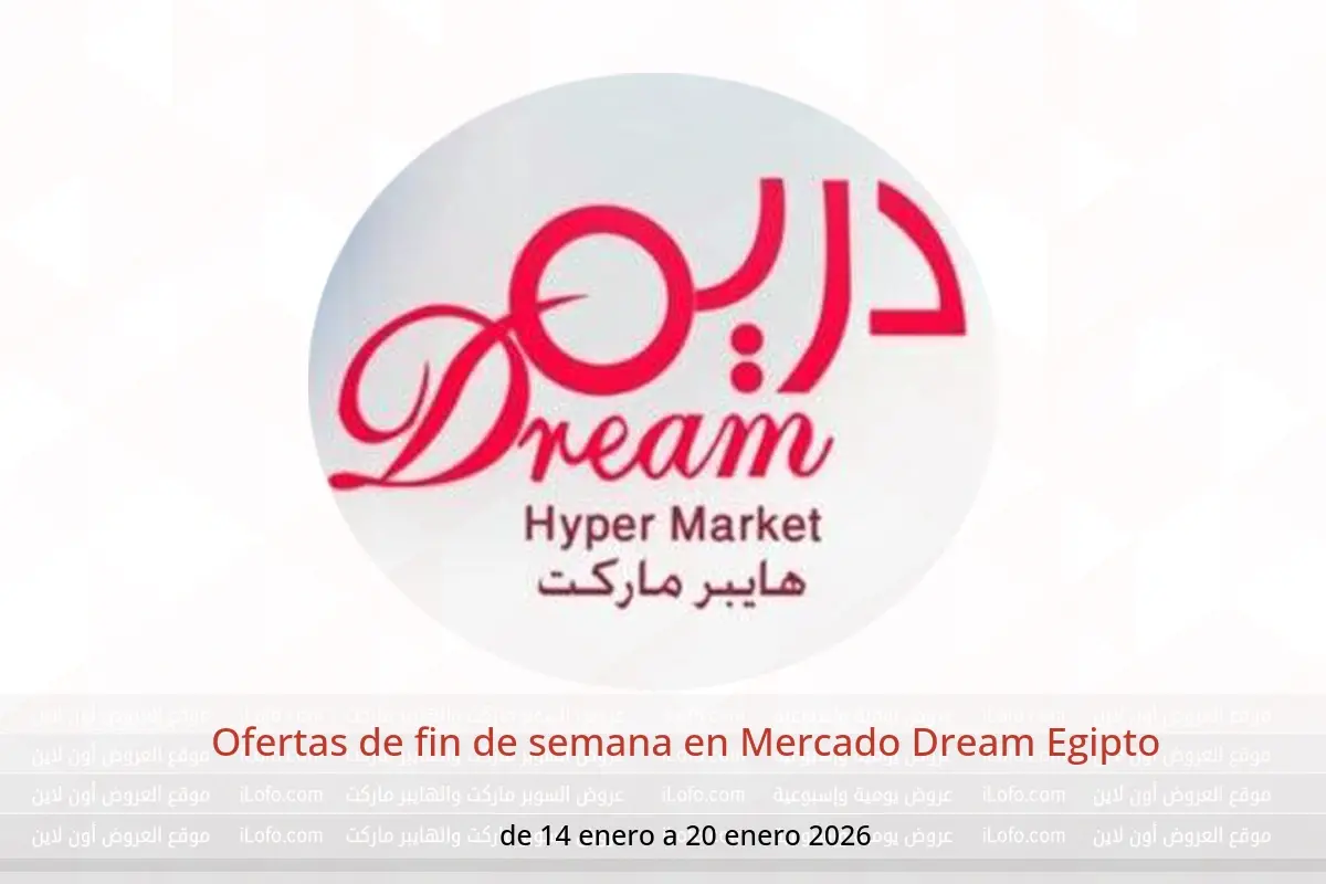 Ofertas de Mercado Dream Egipto de 14 a 20 enero 2026 Ofertas de fin de semana - Mercado Dream - Egipto - 14 enero 2026 – 20 enero 2026 - Página 1