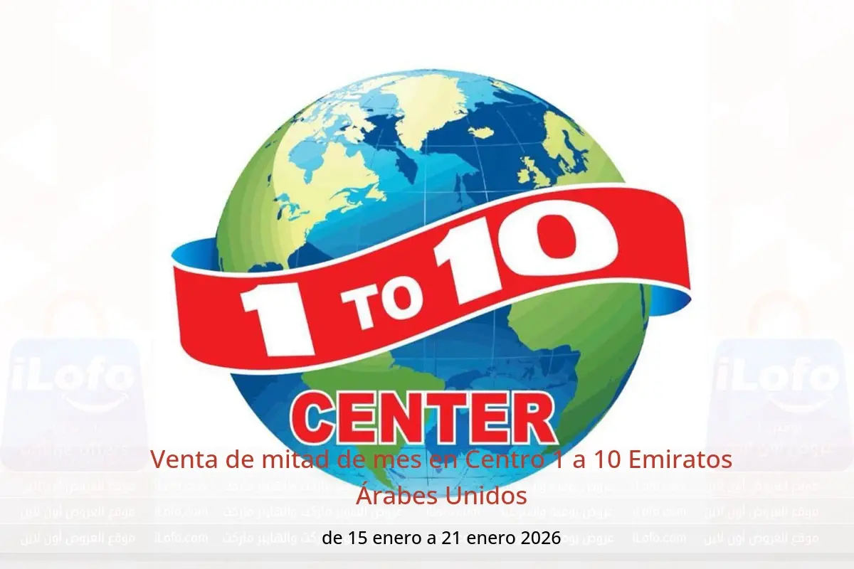 Ofertas de Centro 1 a 10 Emiratos Árabes Unidos de 15 a 21 enero 2026 Venta de mitad de mes - Centro 1 a 10 - Emiratos Árabes Unidos - 15 enero 2026 – 21 enero 2026 - Página 1