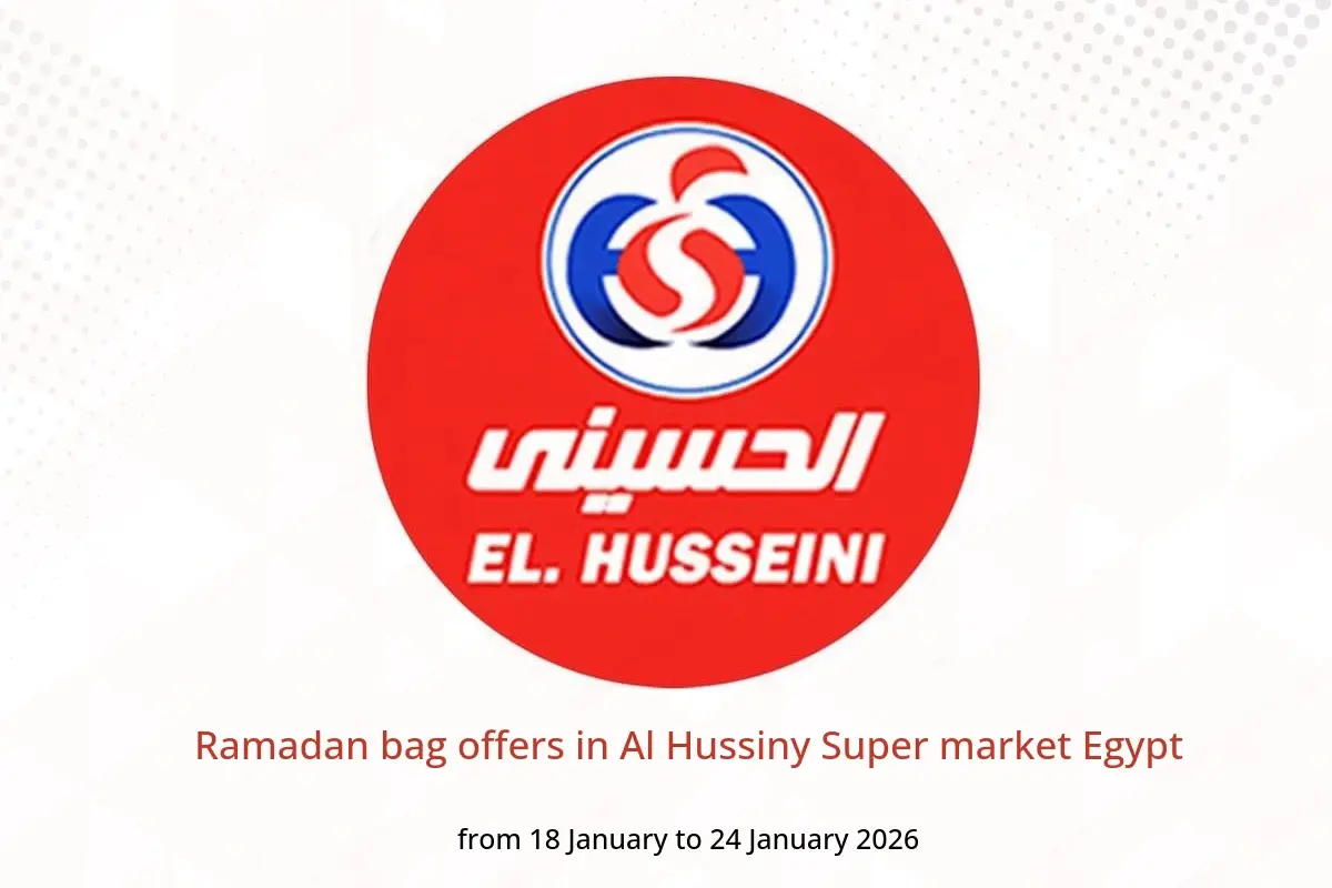 Al Hussiny Super market Egypt Offers from 18 to 24 January 2026 Ramadan bag offers - Al Hussiny Super market - Egypt - 18 January 2026 – 24 January 2026 - Page 1