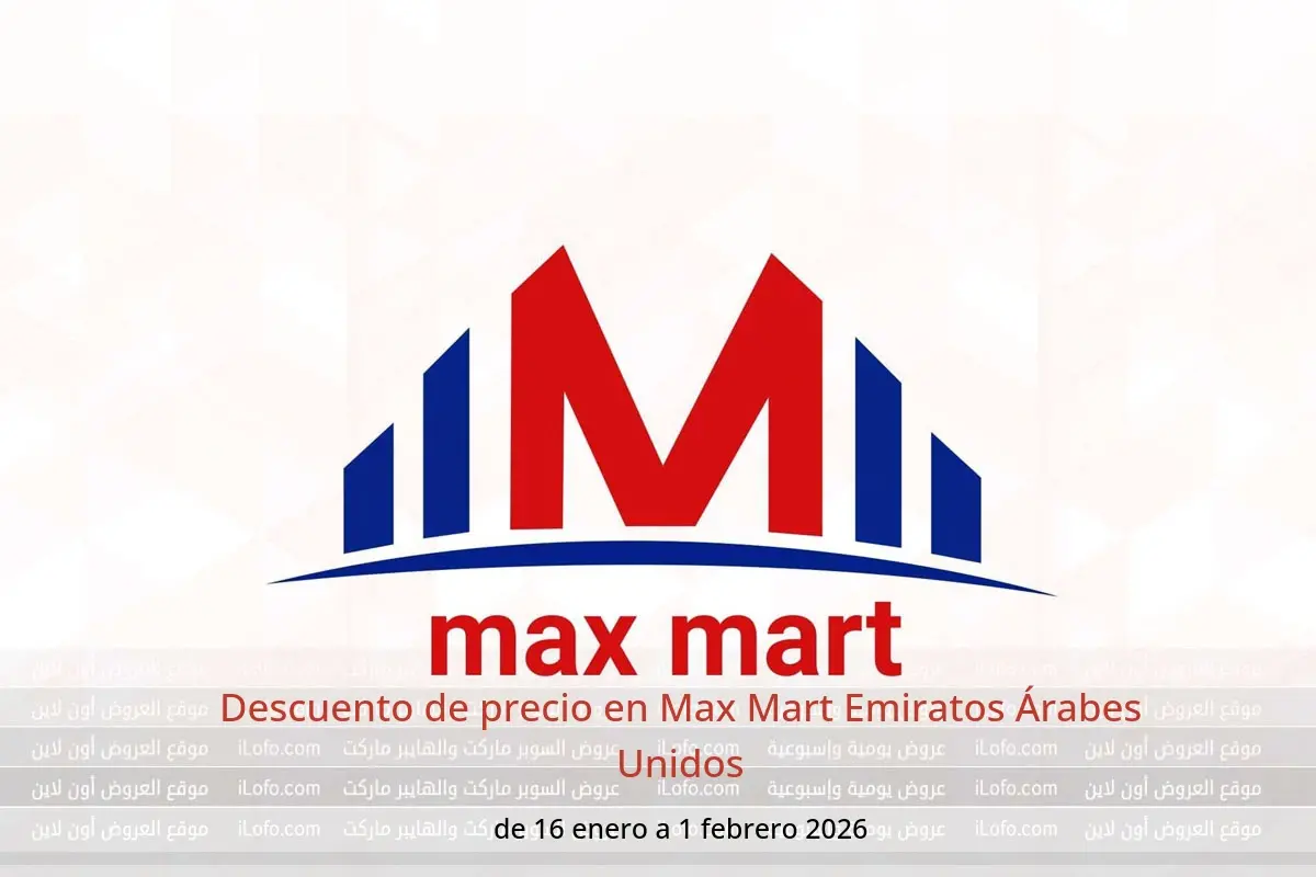 Ofertas de Max Mart Emiratos Árabes Unidos de 16 enero a 1 febrero 2026 Descuento de precio - Max Mart - Emiratos Árabes Unidos - 16 enero 2026 – 1 febrero 2026 - Página 1