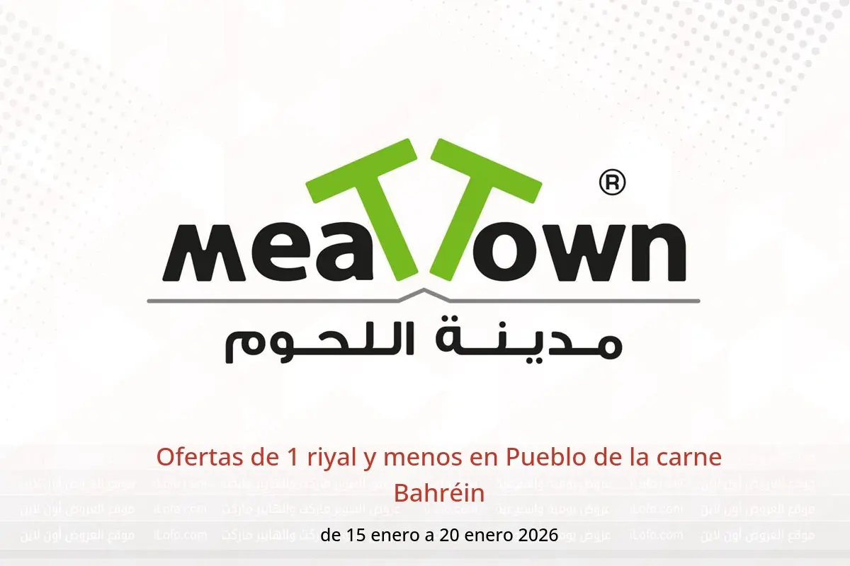 Ofertas de Pueblo de la carne Bahréin de 15 a 20 enero 2026 Ofertas de 1 riyal y menos - Pueblo de la carne - Bahréin - 15 enero 2026 – 20 enero 2026 - Página 1