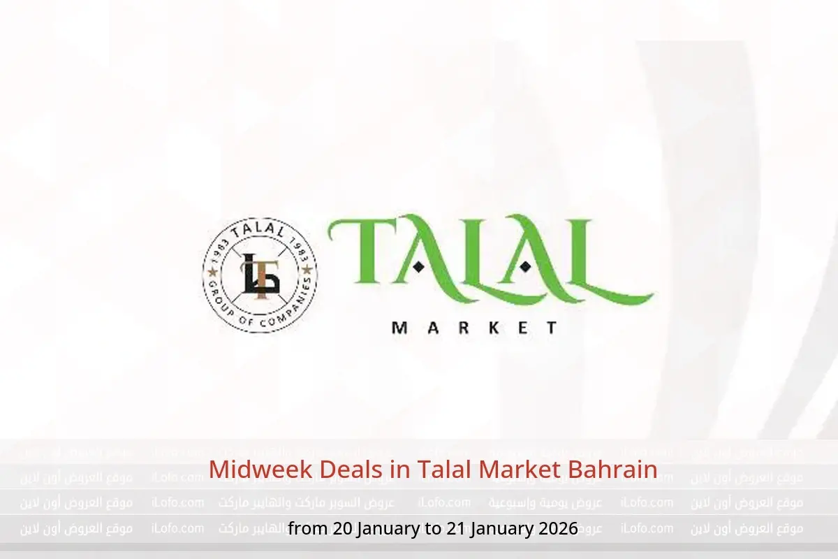 Talal Market Bahrain Offers from 20 to 21 January 2026 Midweek Deals - Talal Market - Bahrain - 20 January 2026 – 21 January 2026 - Page 1