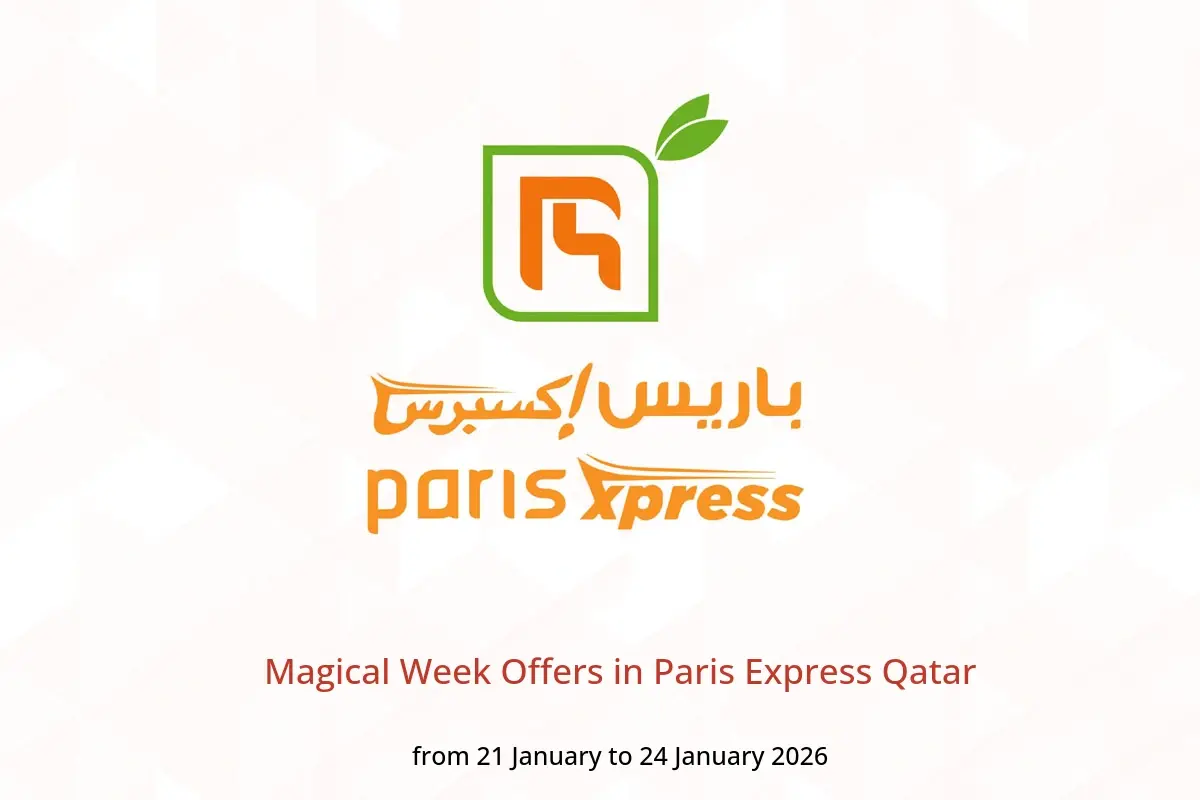 Paris Express Qatar Offers from 21 to 24 January 2026 Magical Week Offers - Paris Express - Qatar - 21 January 2026 – 24 January 2026 - Page 1