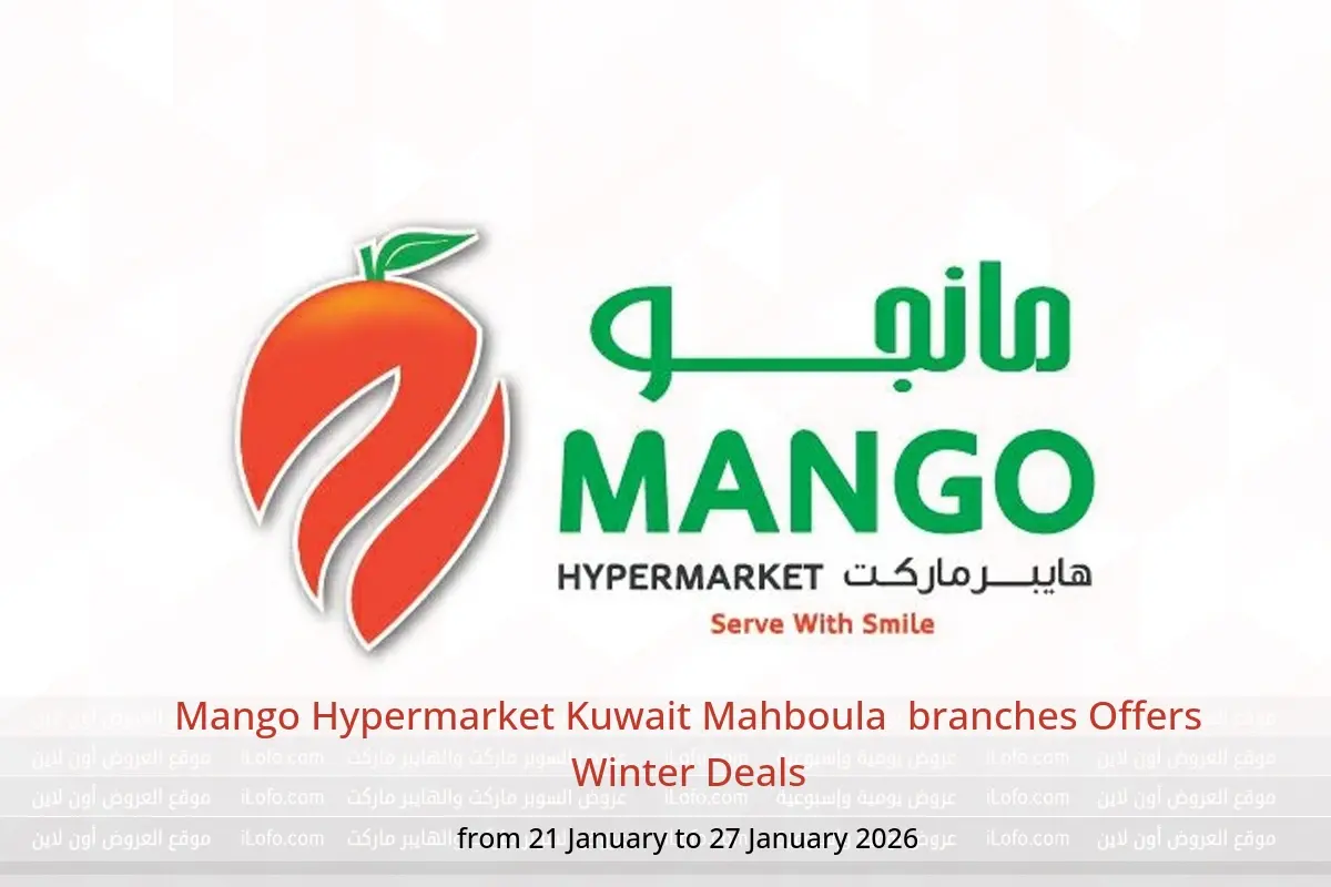 Mango Hypermarket  Mahboula  Offers from 21 to 27 January Winter Deals - Mango Hypermarket - Kuwait - 21 January 2026 – 27 January 2026 - Page 1