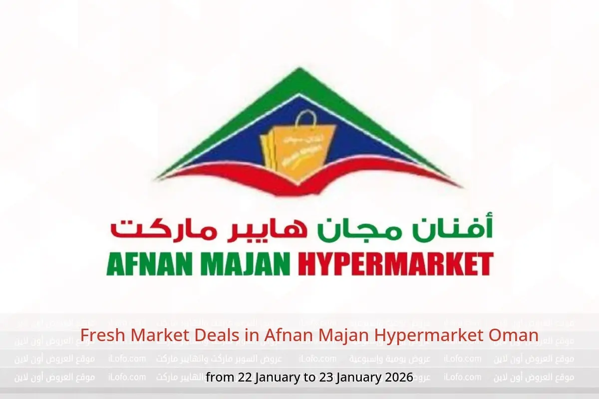 Afnan Majan Hypermarket Oman Offers from 22 to 23 January 2026 Fresh Market Deals