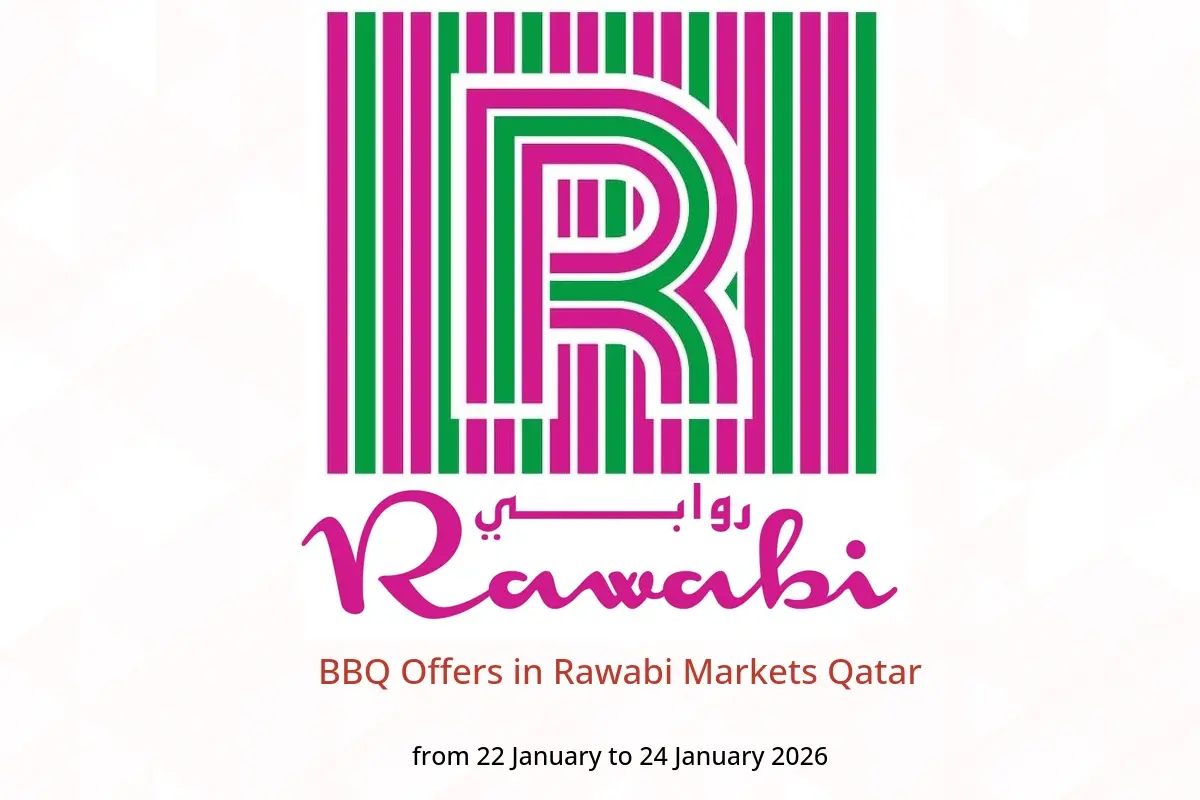 Rawabi Markets Qatar Offers from 22 to 24 January 2026 BBQ Offers