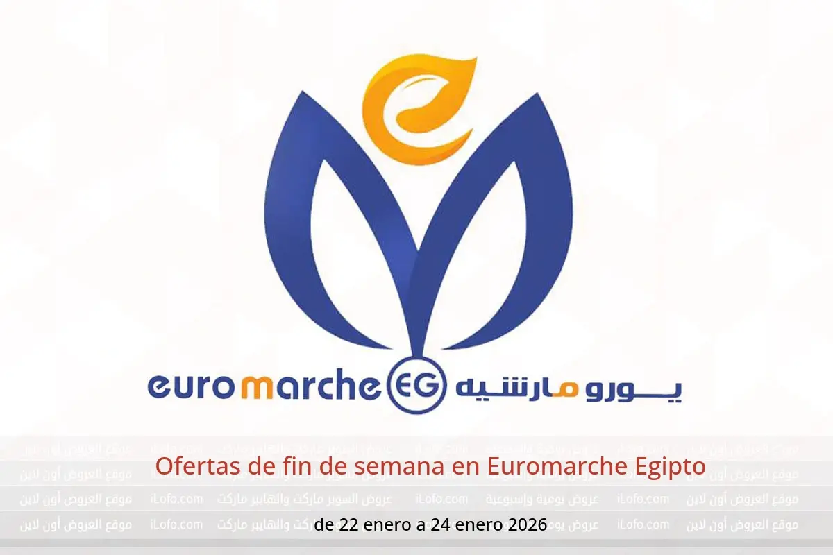 Ofertas de Euromarche Egipto de 22 a 24 enero 2026 Ofertas de fin de semana - Euromarche - Egipto - 22 enero 2026 – 24 enero 2026 - Página 1