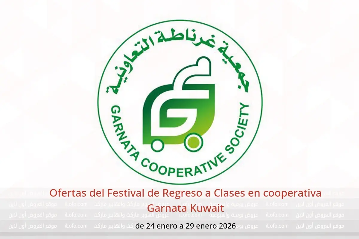 Ofertas de cooperativa Garnata Kuwait de 24 a 29 enero 2026 Ofertas del Festival de Regreso a Clases - cooperativa Garnata - Kuwait - 24 enero 2026 – 29 enero 2026 - Página 1