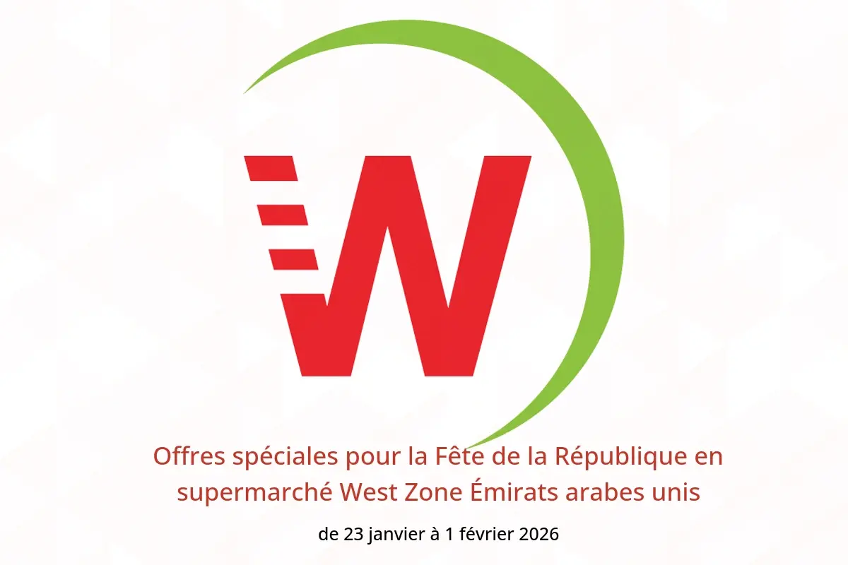 Offres supermarché West Zone Émirats arabes unis de 23 janvier à 1 février 2026 Offres spéciales pour la Fête de la République - supermarché West Zone - Émirats arabes unis - 23 janvier 2026 – 1 fevrier 2026 - Page 1