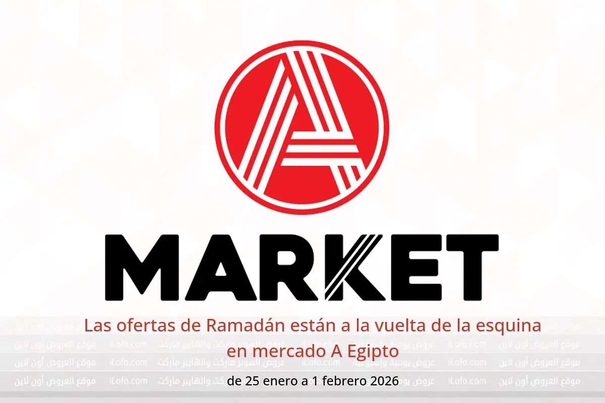 Ofertas de mercado A Egipto de 25 enero a 1 febrero 2026 Las ofertas de Ramadán están a la vuelta de la esquina - mercado A - Egipto - 25 enero 2026 – 1 febrero 2026 - Página 1