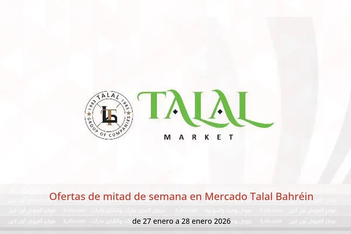 Ofertas de Mercado Talal Bahréin de 27 a 28 enero 2026 Ofertas de mitad de semana - Mercado Talal - Bahréin - 27 enero 2026 – 28 enero 2026 - Página 1