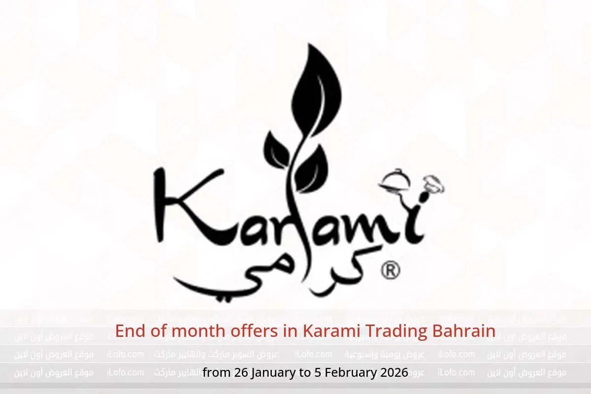 Karami Trading Bahrain Offers from 26 January to 5 February 2026 End of month offers - Karami Trading - Bahrain - 26 January 2026 – 5 February 2026 - Page 1