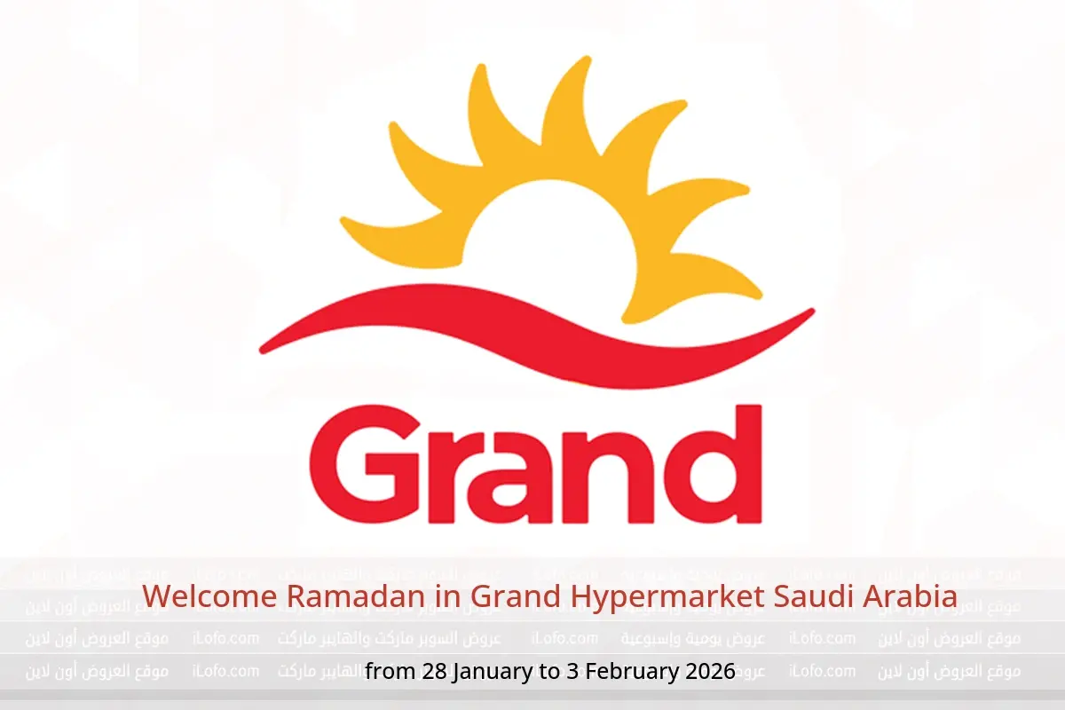 Grand Hypermarket Saudi Arabia Offers from 28 January to 3 February 2026 Welcome Ramadan