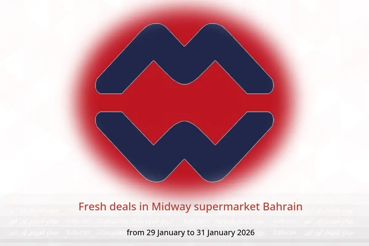 Midway supermarket Bahrain Offers from 29 to 31 January 2026 Fresh deals - Midway supermarket - Bahrain - 29 January 2026 – 31 January 2026 - Page 1