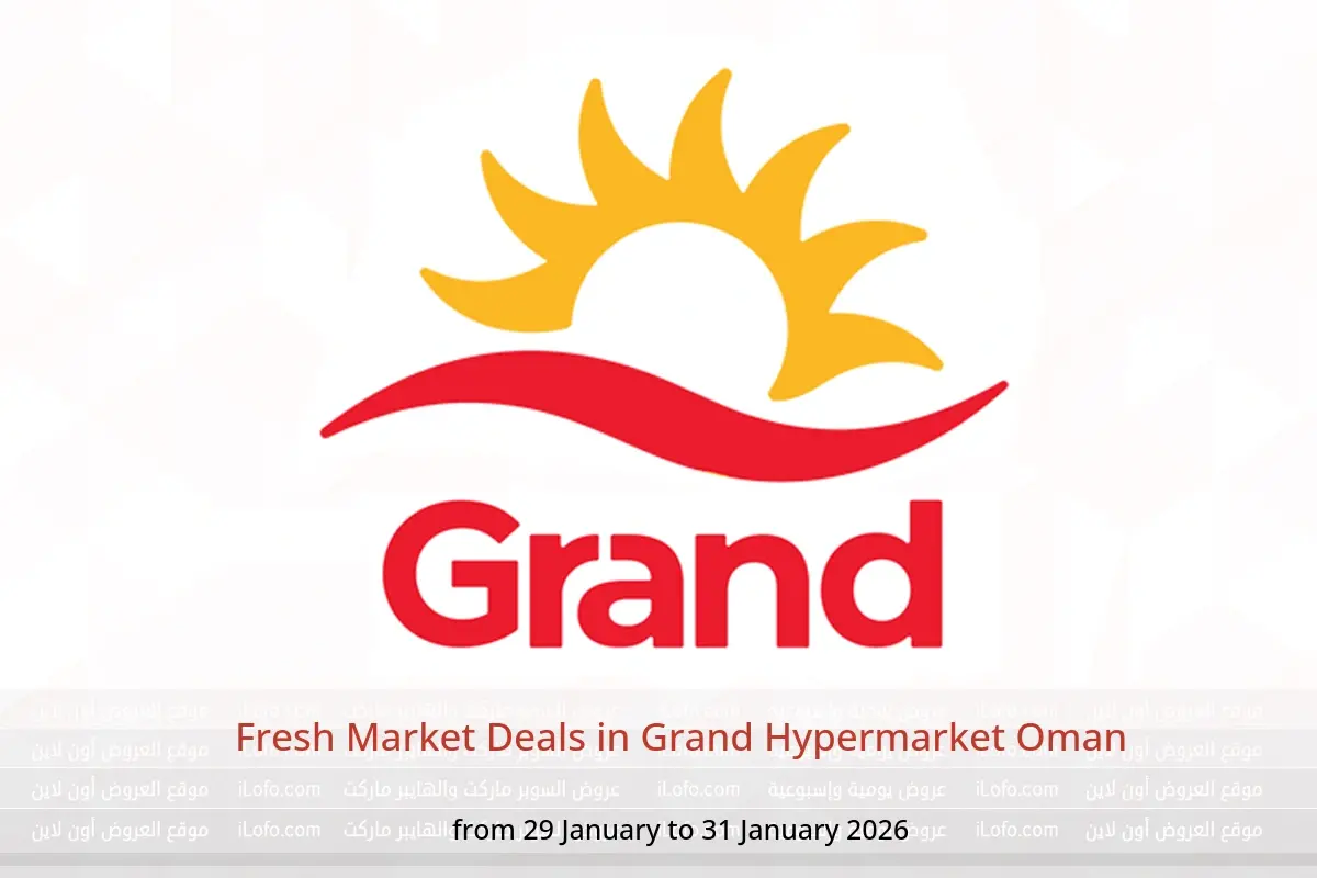 Grand Hypermarket Oman Offers from 29 to 31 January 2026 Fresh Market Deals