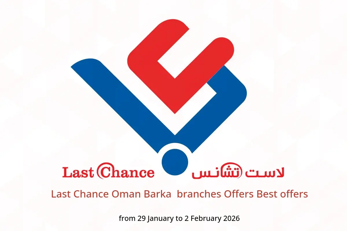 Last Chance  Barka  Offers from 29 January to 2 February Best offers - Last Chance - Oman - 29 January 2026 – 2 February 2026 - Page 1